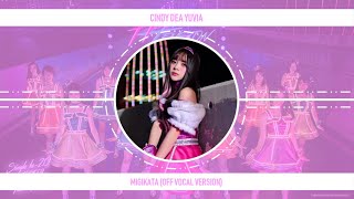 【Off Vocal】 Migikata (Pundak Kanan) - JKT48 // Cindy Yuvia