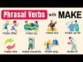 Vocabulary phrasal verbs with make definitions  example sentences phrasal verb listen  practice