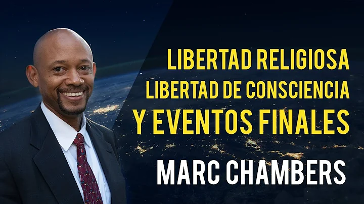 Marc Chambers - Libertad Religiosa, Libertad de Co...