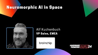 Information Neuromorphic AI in Space - Brainchip Update