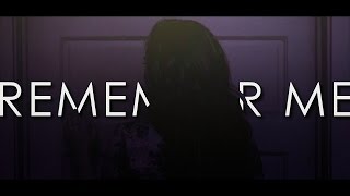 Multifandom | Remember Me