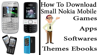 How to Download Apps, Games, Themes For Small Nokia Mobiles