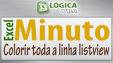 Excel Minuto - Vídeo 16 - Mudar cor de toda a linha da listview