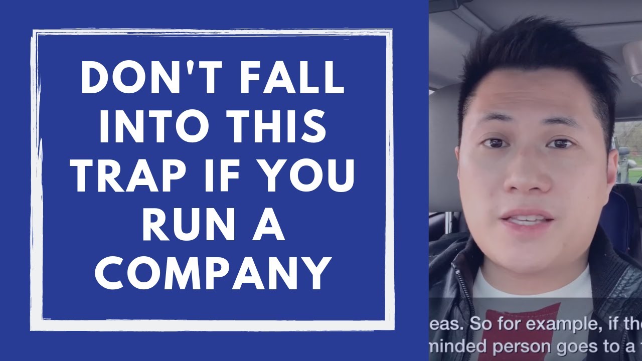 Don't fall into this trap if you run a company - YouTube