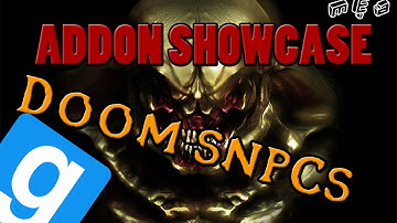 Matt and Aaron play - Garrys mod - Addon Showcase: Doom SNPCs