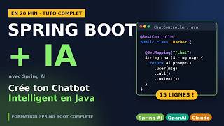 Spring Boot + IA : Crée un Chatbot Intelligent en 20 MIN (Spring AI Tuto Complet)