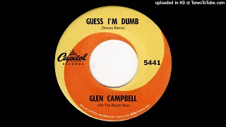 Glen Campbell - Guess I'm Dumb (2022 Stereo Remix)