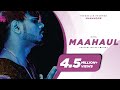 King  maahaul the showman reel  mashhoor chapter 1  prod by kane beats  latest songs 2019