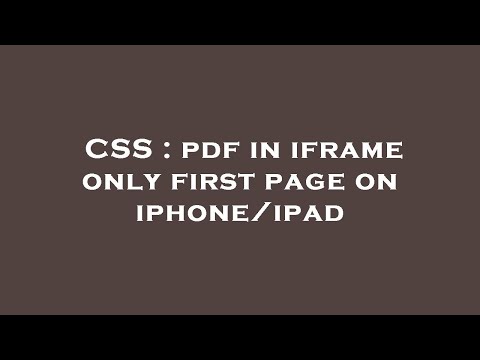 CSS : pdf in iframe only first page on iphone/ipad