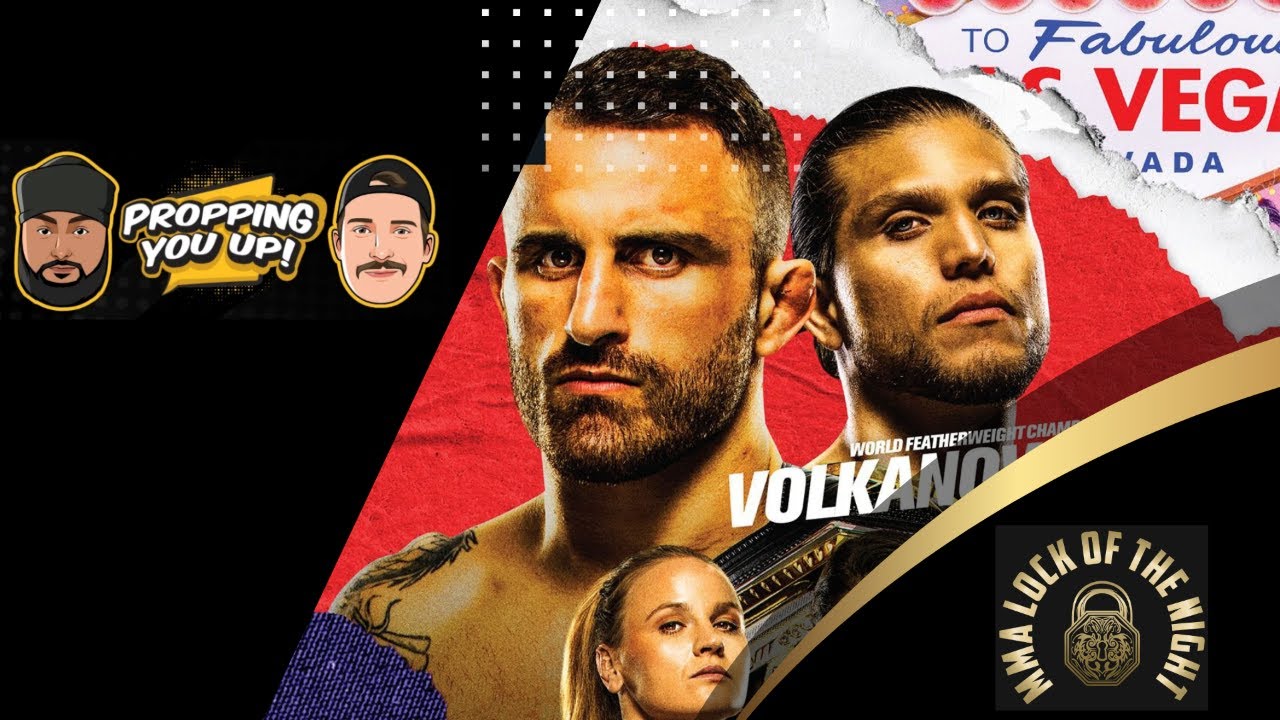 UFC 266: Volkanovski vs Ortega Predictions and Odds LIVE | Propping You Up | UFC Prop Bets
