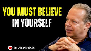 🎥 “You Must Believe In Yourself | Most Powerful Speech By Dr. Joe Dispenza”