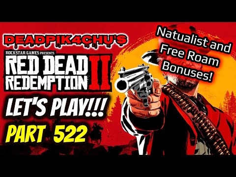 Let's Play Red Dead Online (Naturalist and Free Roam Bonuses!) | deadPik4chU's Livestream Part 522