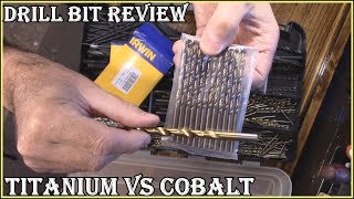 Titanium  vs  Cobalt   Drill Bit  Review