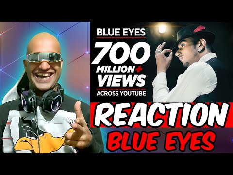 BLUE EYES | REACTION | (Video Song) : YO YO HONEY SINGH | PAKISTANI BOY REACTION |