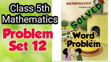 Class 5 | Problem Set 12 |Ch 3 Addition & Subtraction  State Board Maths Maharashtra | Word Problems