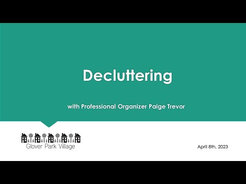 Decluttering - with professional organizer Paige Trevor