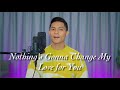 George benson  nothings gonna change my love for you  cover by daniesh suffian