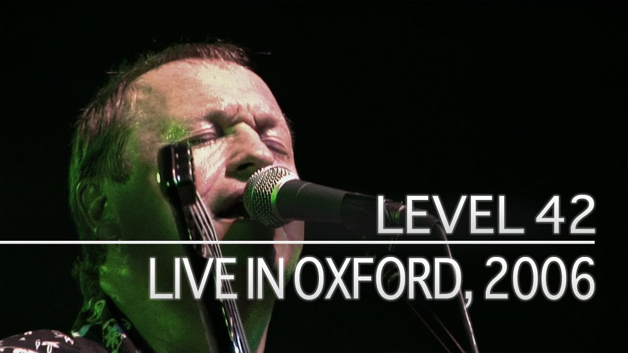 Level 42 - Retroglide (New Theatre, Oxford, England, 2006) (Full Show)