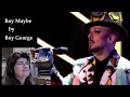 Boy Maybe by Boy George | Happy Birthday Boy George! | Music Reaction Video