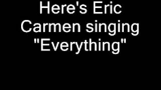 Eric Carmen - Everything chords