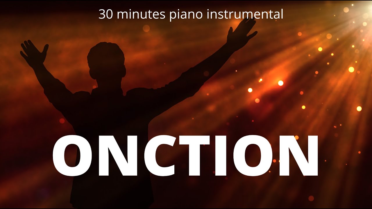 Onction  30 mins Piano Instrumental  Jonathan C Gambela