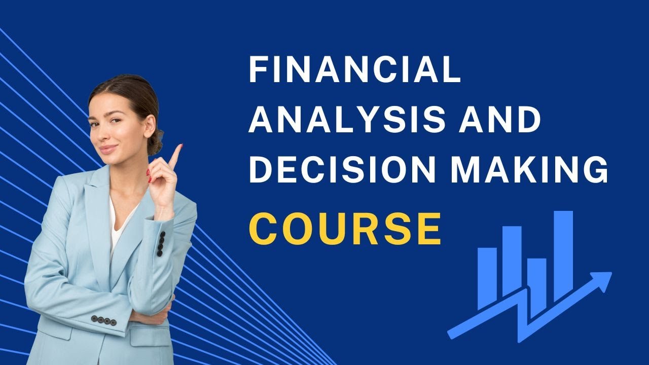 Financial Analysis and Decision Making Course - Rcademy