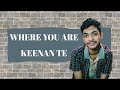 Where You Are Keenan Te Cover By Kevin Thomas George Where You Are Keenan Te Cover By Kevin Thomas George