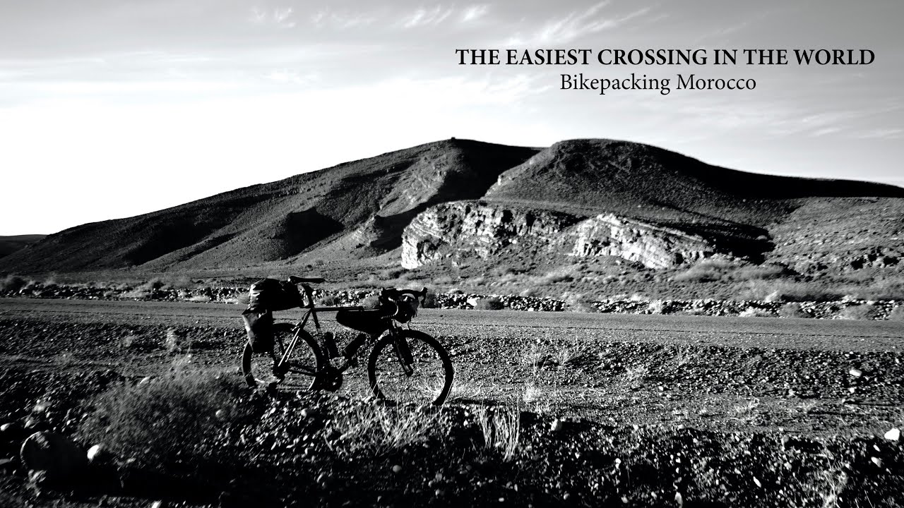 THE EASIEST CROSSING IN THE WORLD (bikepacking and getting lost in Morocco)