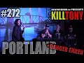 Kill tony 272  danger ehren