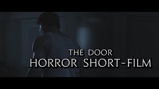 The Door / Horror Short-Film 2015