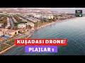 Kuşadası Tüm Plajlar Drone Çekimi Part 1 | Long Beach | Sevgi Plajı | Güzelçamlı |Vlog49