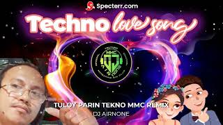 Tuloy Parin Techno Mmc Remix - Dj Airnone