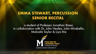 Emma Stewart, Percussion, Senior Recital