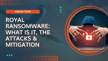 Royal Ransomware Recent Attacks and How to Mitigate