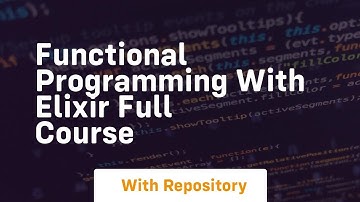 Functional programming with elixir full course