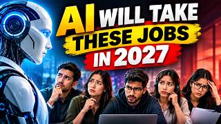10 Jobs AI Will Replace First in 2027 — What You Should Do Now