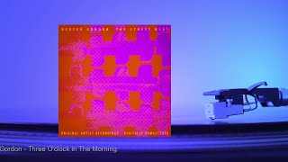 Three O’Clock in the Morning - Dexter Gordon