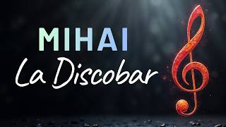 Mihai - La Discobar Remix 2026