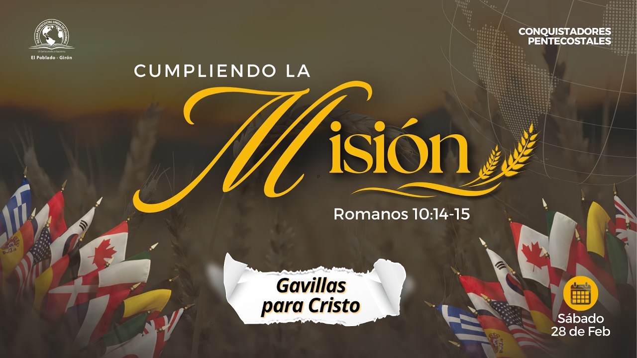 Culto de Gavillas para Cristo-Comité de Jóvenes | Febrero 28 | IPUC El Poblado Girón Dist.30