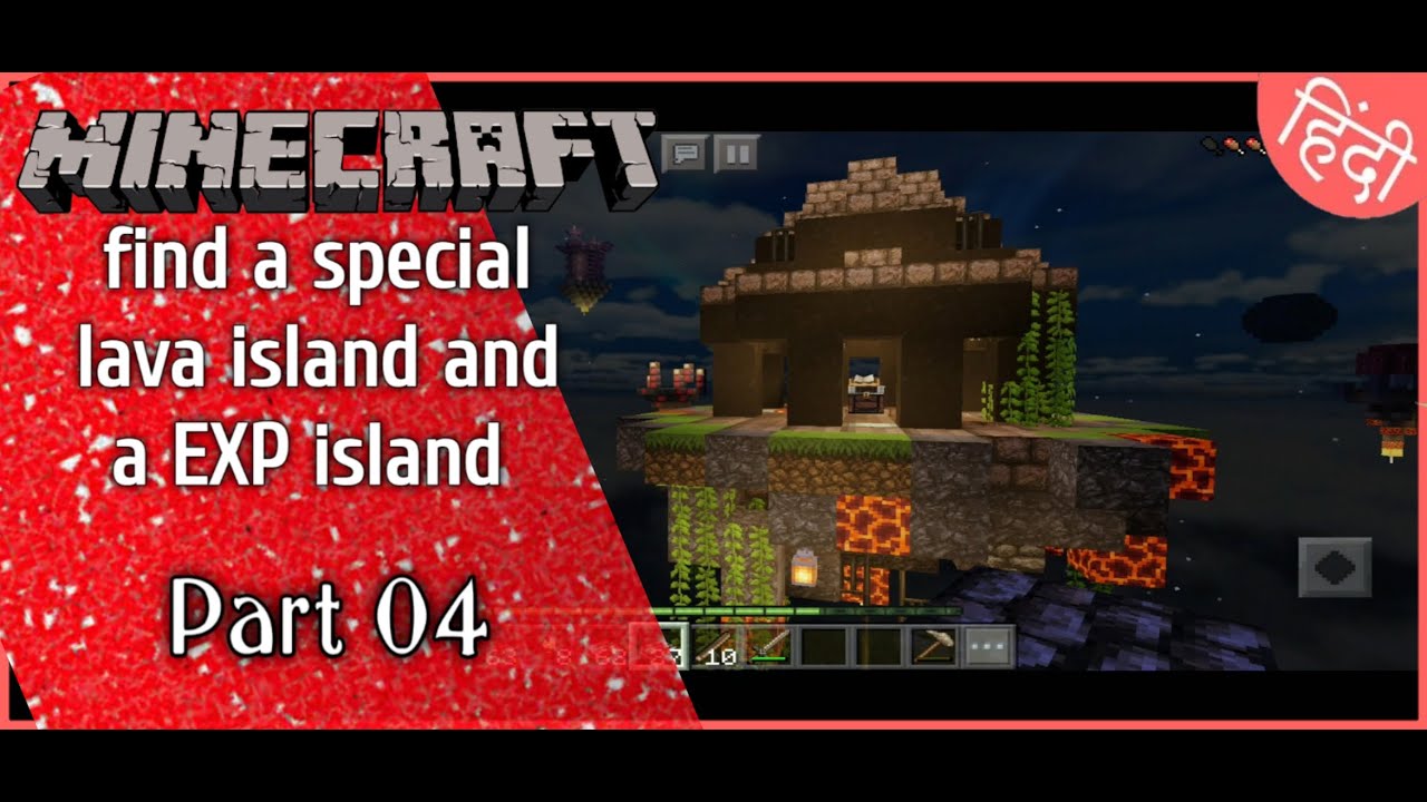 Mega sky block part 4 find a special lava island and osm EXP island In Minecraft pocket edition