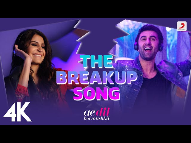 The Breakup Song - ADHM|Ranbir, Anushka|@SoulfulArijitSingh|  @badshahlive |Jonita, Nakash|Pritam|4K class=
