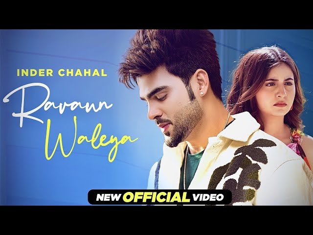 Inder Chahal - Kapde Kaale Ne Par Dil ni😎