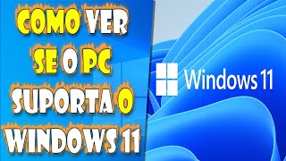 Como Saber se O Computador é COMPATÍVEL com o Windows 11