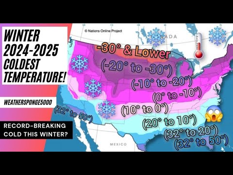 Winter 2024-2025 Coldest Temperature Forecast - YouTube