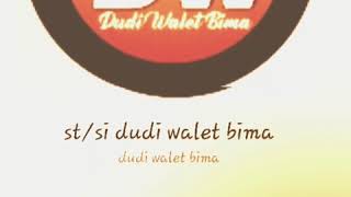 SP,ST,SI andalan dudi walet bima