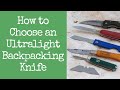 Ultralight Backpacking Knife (How to Choose One and What I Carry)