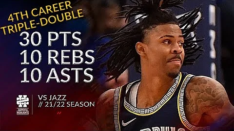 Ja Morant 30 pts 10 rebs 10 asts vs Jazz 21/22 season