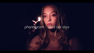 phantogram – black out days // slowed + reverb