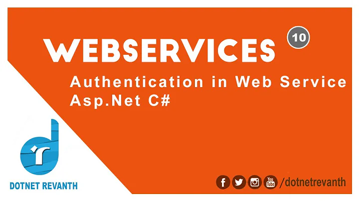 Authentication in Web Service Asp.Net C# || Part-10