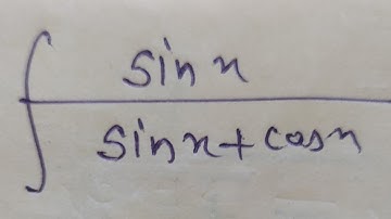 integration of Sinx/Sinx+Cosx